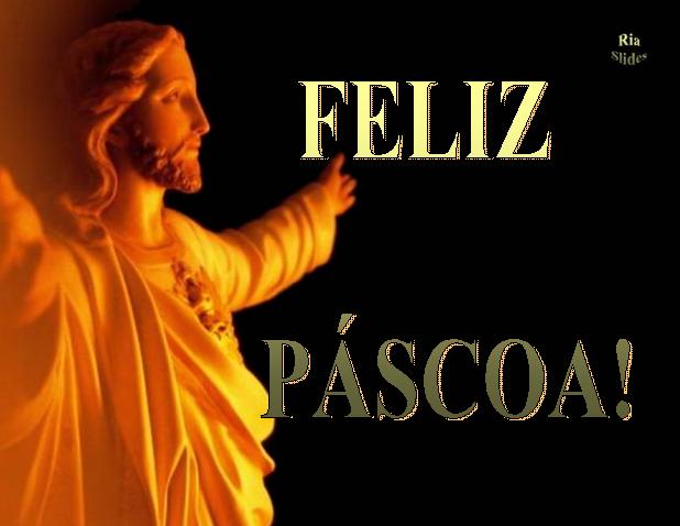FELIZ PASCOA A TODOS FELIZ PASCOA A TODOS